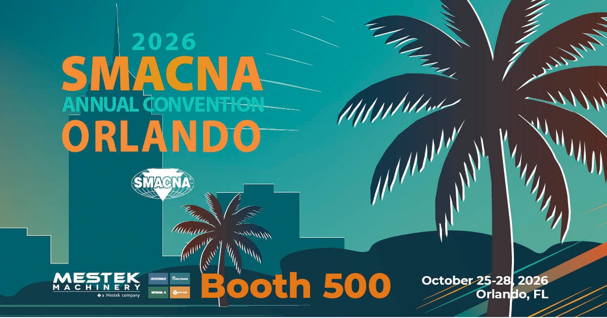 2026 SMACNA Annual Convention Product Show - Mestek Machinery